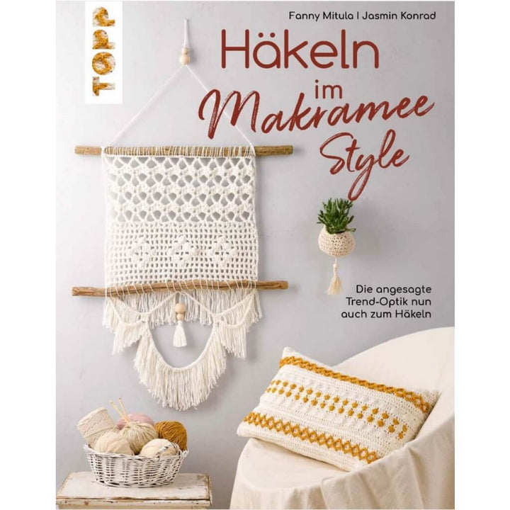 Topp TOPP Häkeln im Makramee-Style Lieblingsgarn