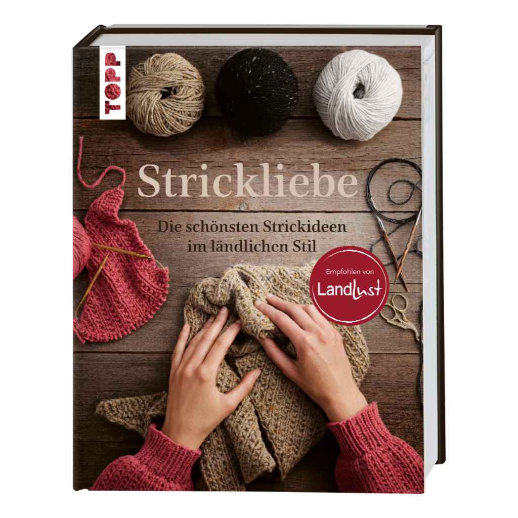 Topp Topp Buch - Strickliebe Empfohlen von Landlust Lieblingsgarn