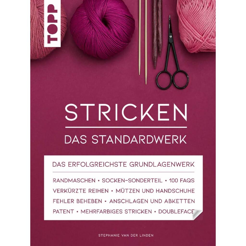 Topp TOPP Stricken: Das Standardwerk - Stephanie van der Linden bei bei bei bei bei bei bei bei bei Lieblingsgarn