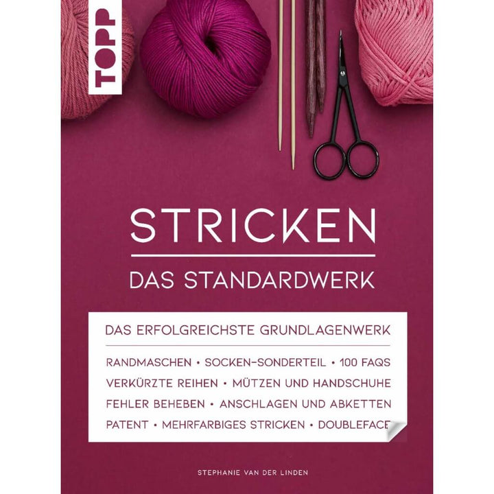 Topp TOPP Stricken: Das Standardwerk - Stephanie van der Linden bei bei bei bei bei bei bei bei bei Lieblingsgarn
